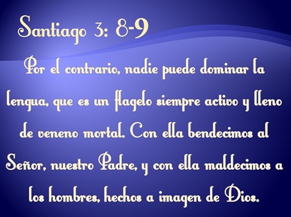 SANTIAGO 3:8-9